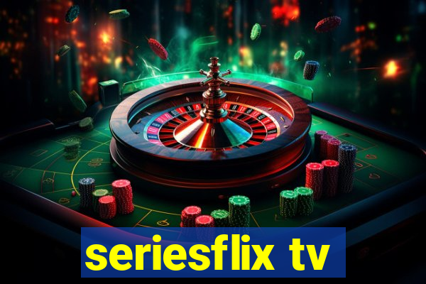 seriesflix tv